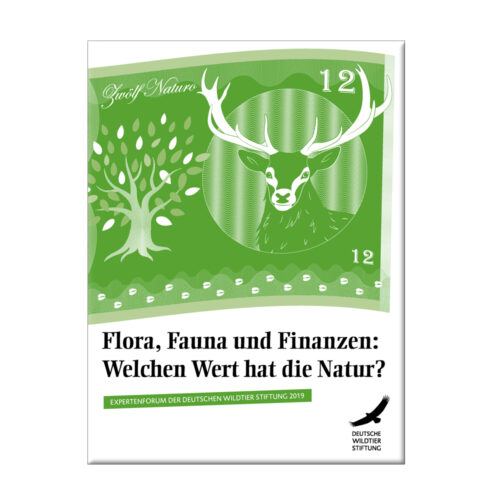 Expertenforum 2019 – Fauna, Flora und Finanzen: Welchen Wert hat die Natur?