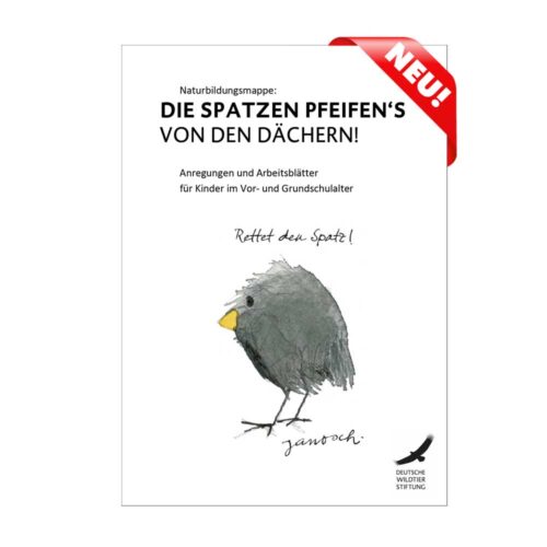 Naturbildungsmappe „Die Spatzen pfeifen’s von den Dächern“