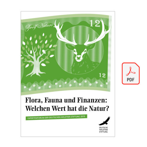 Expertenforum 2019 – Fauna, Flora und Finanzen: Welchen Wert hat die Natur? als PDF